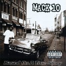 MACK10 / Based On True Story