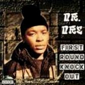 DR.DRE / First Round Knock Out