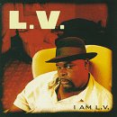 L.V. / I AM L.V.