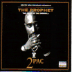 2PAC / The Prophet