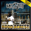 Mc Eiht / Hood Arrest