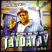 Tay Da Tay / Out Of Sight, On The Grind