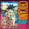 V.A. / Chicano Rap Volume3