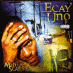 Eacy Uno / Mental Scars