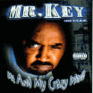 Mr. Key / Me And My Crazy World