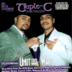 Triple-C / Just Unutha Way