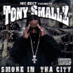 Tony Smallz / Smoke In The City