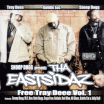The Eastsidaz / Free Tray Deee Vol.1