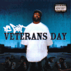 MC Eiht / Veterans Day