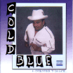Cold Blue / 4-Ever Stuck "N" Da Game