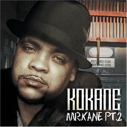 Kokane / Mr.Kane Pt.2