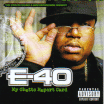 E-40 / My Ghetto Report Card