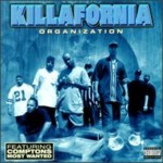 KILLAFORNIA / ORGANIZATION