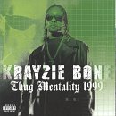 KRAYZIE BONE / Thug Mentality 1999