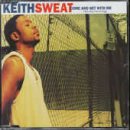 Keith Sweat f/Snoop / COME AND GET WITH ME