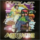 OUTKAST / AQUEMINI