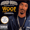 Snoop Dogg f/Mystikal&Fiend / WOOF