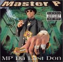 MASTER P / MP Da Last Don