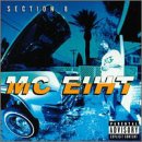 MC EIHT / SECTION 8