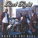 Reel Tight / BACK TO THE REAL