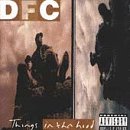 DFC / Things in tha hood