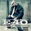 E-40 / LOYALTY and BETRAYAL