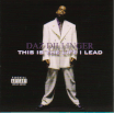 DAZ DILLINGER / THIS IS THE LIFE I LEAD