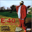 E-40 / THE BALLATICIAN GRIT&GRIND