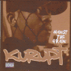 Kurupt / Against The Grain