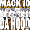 MACK10 Presents / DA HOOD