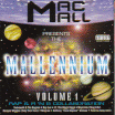 MAC MALLPresents / MALLENNIUM