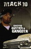 Mack 10 / Ghetto Gutter & Gangsta