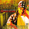 Messy Marv / Turf Politics