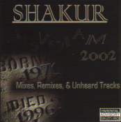 SHAKUR / Mixes,Remixes,&Unheard Tracks