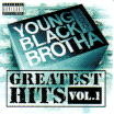 Young Black Brotha / Greatest Hits Vol.1
