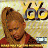 YOYO / Make Way For The Motherlode